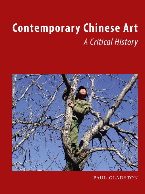 Title details for Contemporary Chinese Art by Paul Gladston - Available